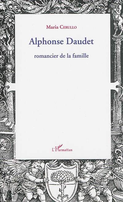 Alphonse Daudet : romancier de la famille