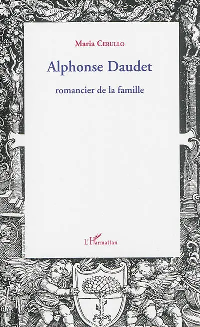 Alphonse Daudet : romancier de la famille