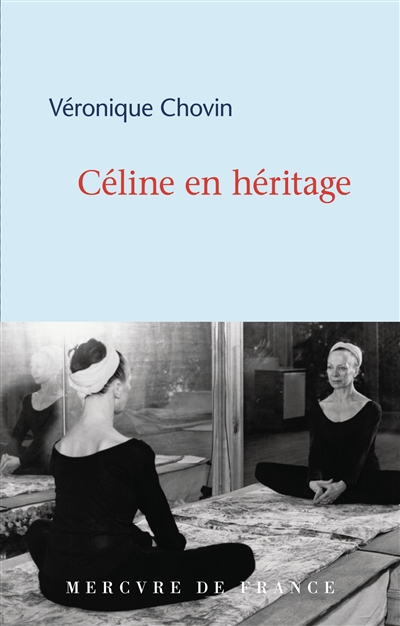 Céline en héritage