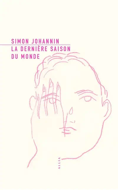 La dernière saison du monde. Notes sur la ville