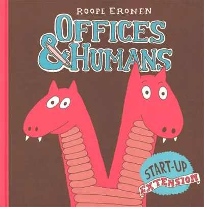 Offices & humans : start-up extension