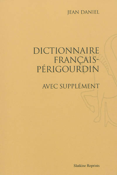 Dictionnaire français-périgourdin : avec supplément