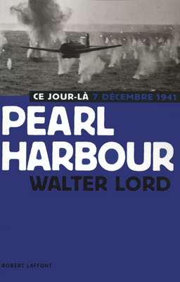 Pearl Harbour : 7 décembre 1941