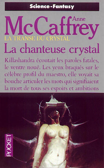 La transe du crystal. Vol. 1. La chanteuse crystal