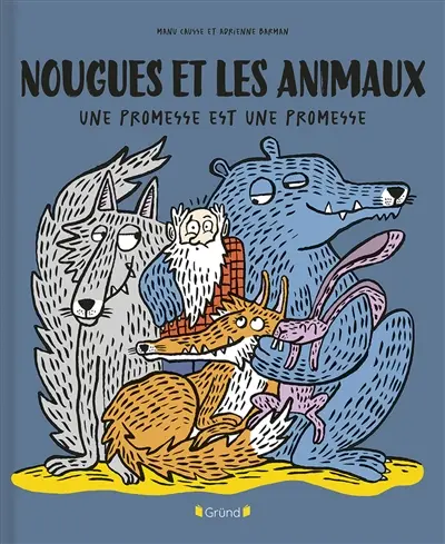 Nougues et les animaux : une promesse est une promesse
