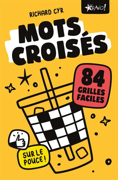 Mots croisés : 84 grilles faciles