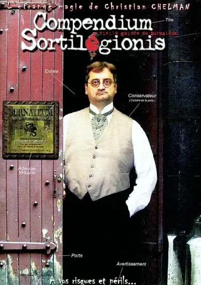 Compendium sortilégionis : visite guidée du surnatéum