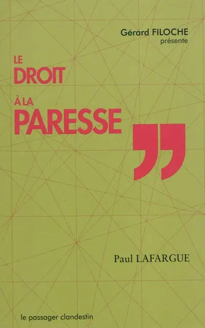 Le droit à la paresse