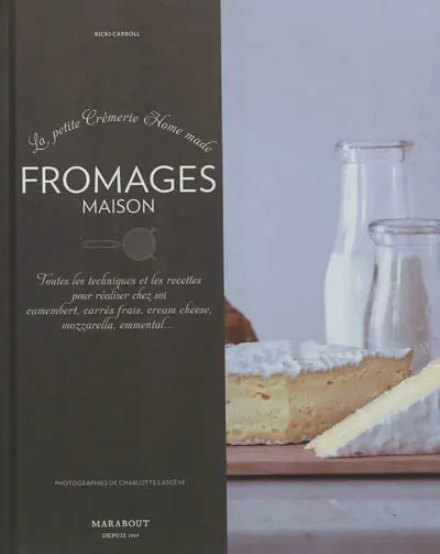 Fromages maison : la petite crémerie home made