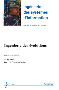 Ingénierie des systèmes d'information, n° 6 (2009). Ingénierie des évolutions