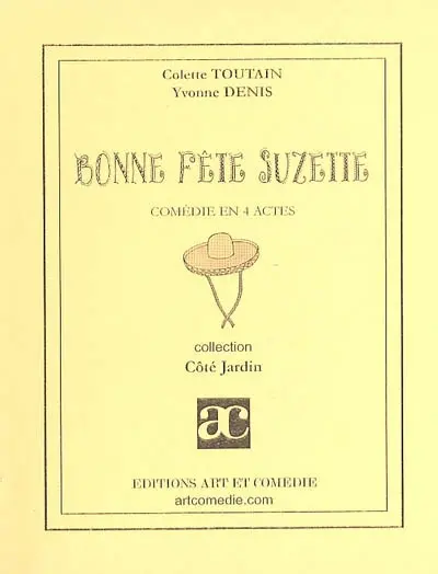 Bonne fête Suzette : comédie en 4 actes