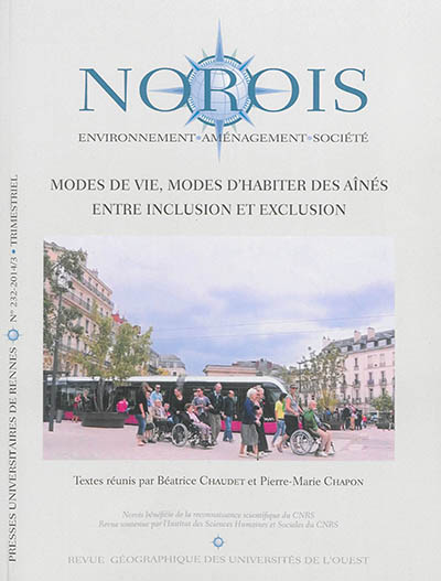 Norois, n° 232. Modes de vie, modes d'habiter des aînés : entre inclusion et exclusion