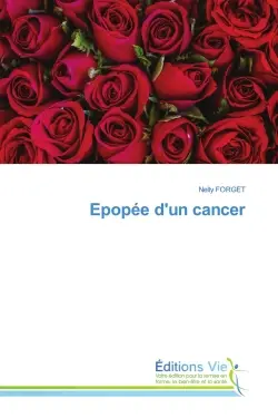 Epopée d'un cancer