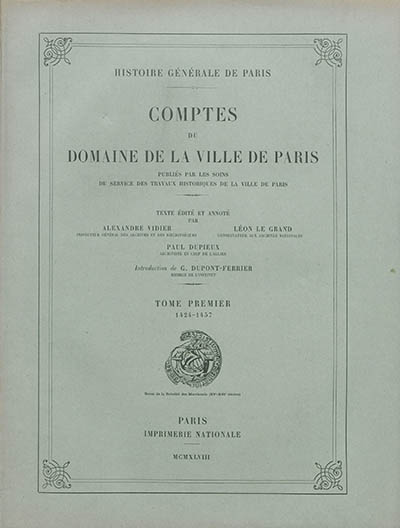 Comptes du domaine de la ville de Paris. Vol. 1. 1424-1457