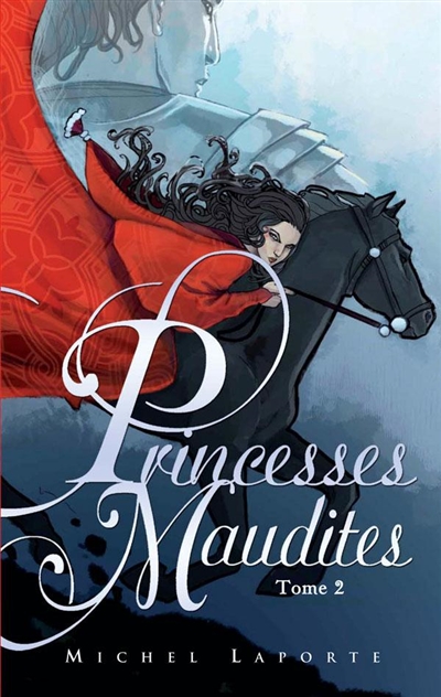 Princesses maudites. tome 2