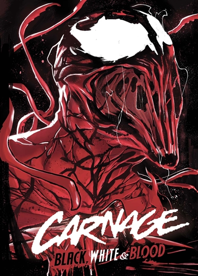 Carnage. Vol. 1. Black, white & blood