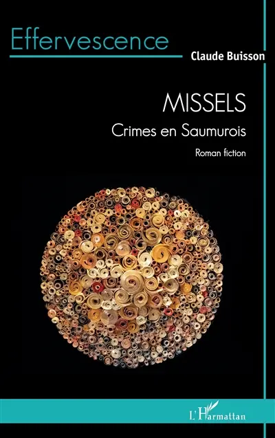 Missels : crimes en Saumurois : roman fiction