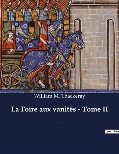 La Foire aux vanités : Tome...