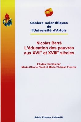 Nicolas Barré : l'éducation des pauvres aux 17e et 18e siècles
