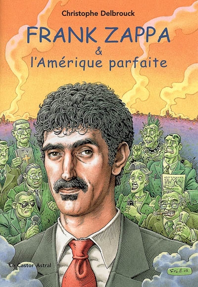 Frank Zappa & l'Amérique parfaite. Vol. 3. 1978-1993