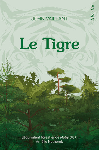Le tigre : une histoire de survie dans la taïga : récit
