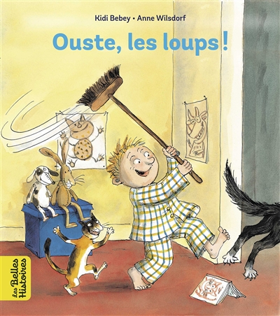 Ouste, les loups !