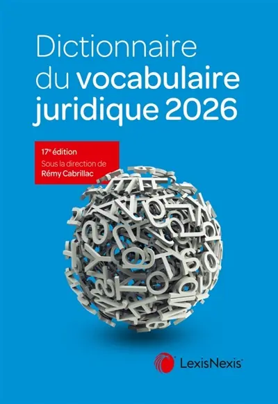 Dictionnaire du vocabulaire juridique 2026