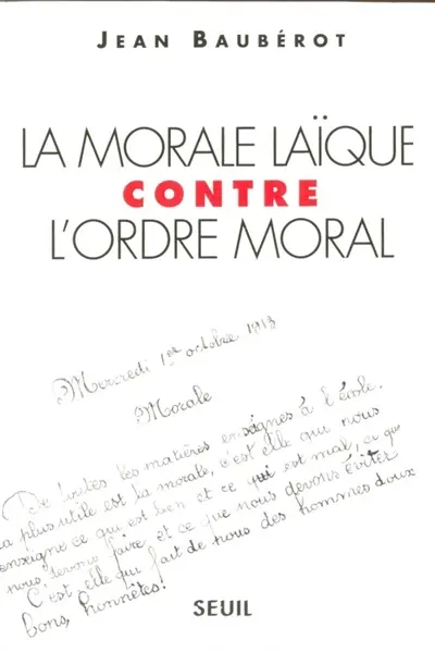 La morale laïque contre l'ordre moral
