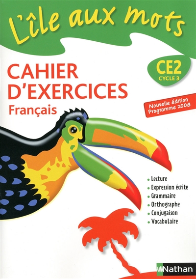 Français CE2, cycle 3 : cahier d'exercices