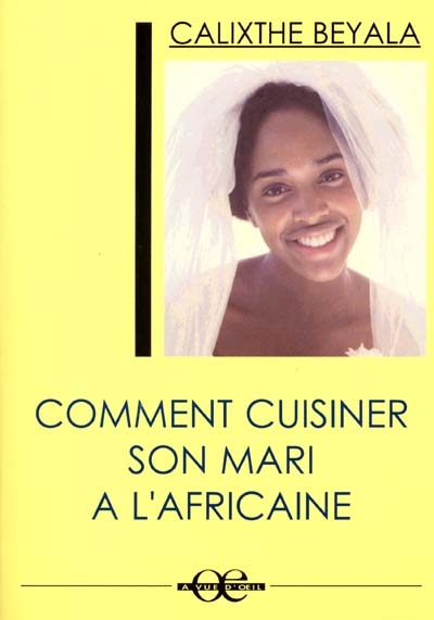 Comment cuisiner son mari à l'africaine