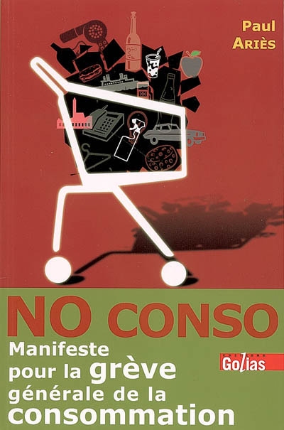 No conso : manifeste pour la grève générale de la consommation