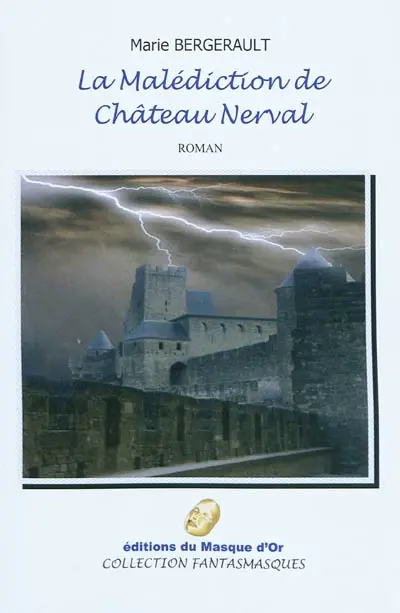La malédiction de Château Nerval