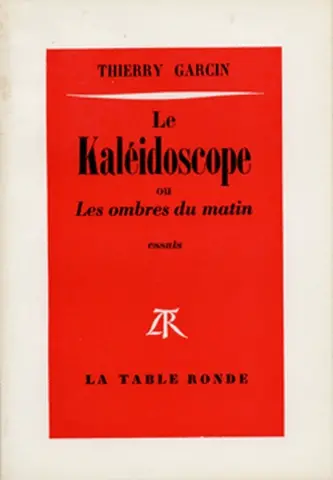 Le Kaléidoscopeçou les Ombres du matin