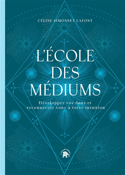 L'école des médiums :...