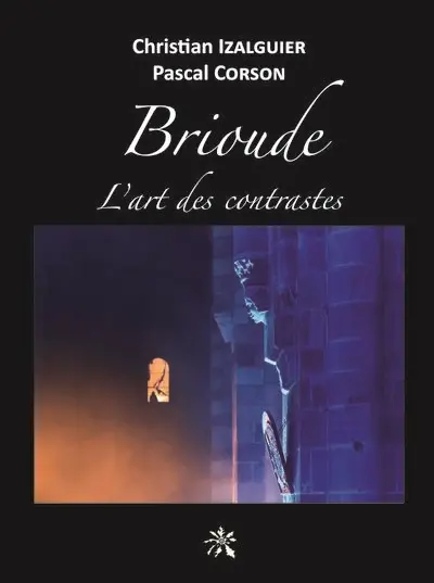 Brioude : l'art des contrastes