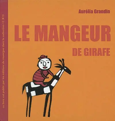 Le mangeur de girafe