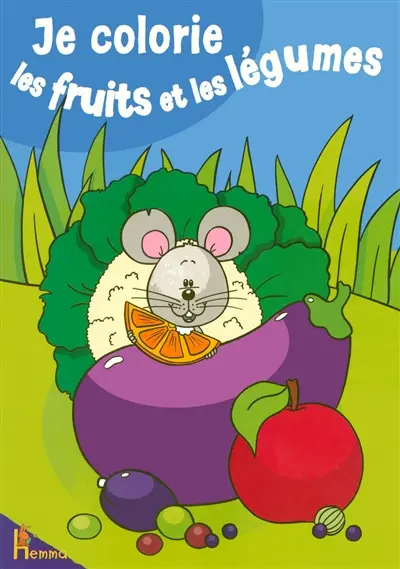 Je colorie les fruits et les légumes