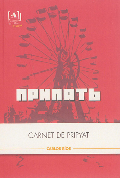 Carnet de Pripyat