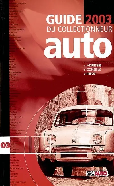 Guide 2003 du collectionneur auto