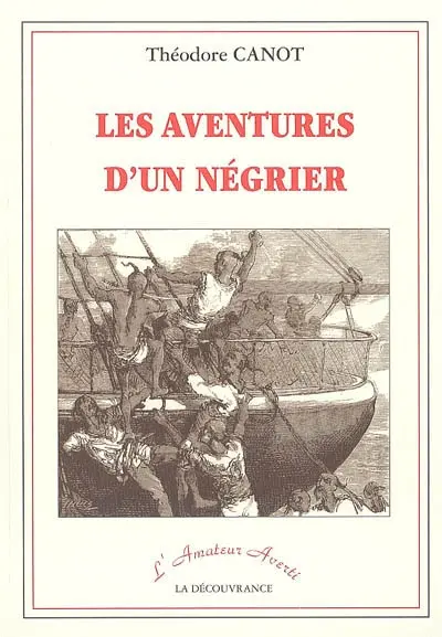 Les aventures d'un négrier