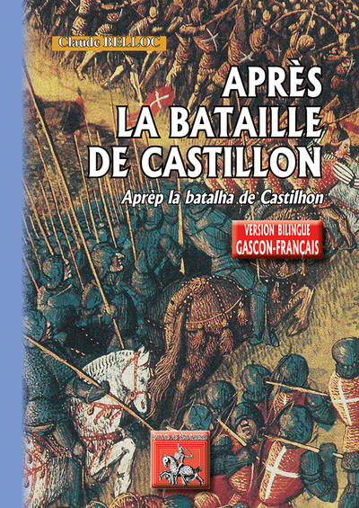Après la bataille de Castillon. Aprèp la batalha de Castilhon