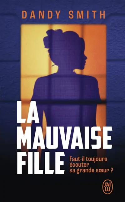 La mauvaise fille