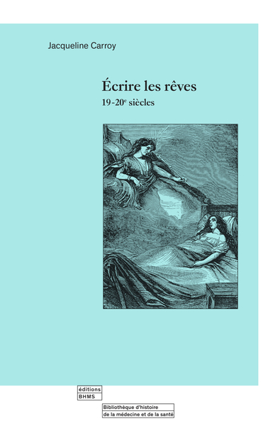 Ecrire les rêves 19-20e siècles