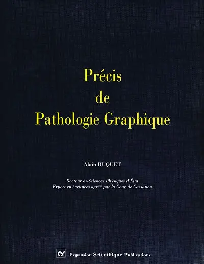 Précis de pathologie graphique