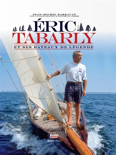 Eric Tabarly et ses bateaux de légende