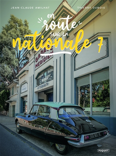 En route... sur la nationale 7