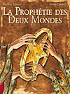 La prophétie des deux mondes. Vol. 1. L'étoile d'Ishâ