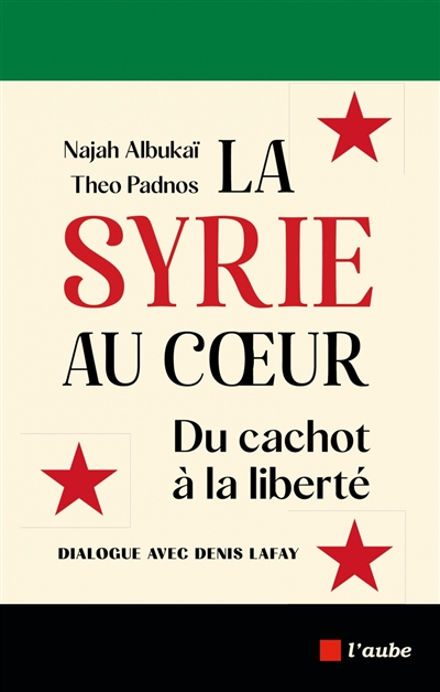 La Syrie au coeur : du cachot à la liberté
