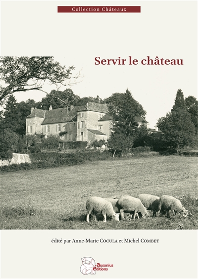 Servir le château