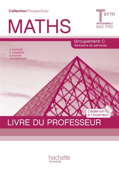 Maths terminale professionnelle, bac pro : groupement C tertiaire et services : livre du professeur